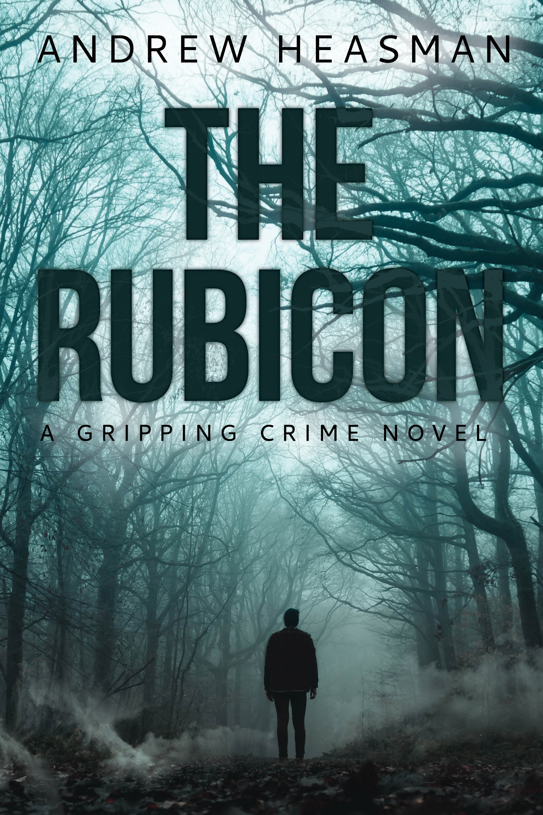 The Rubicon: A Gripping Crime Novel