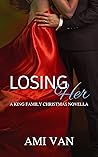 Losing Her (King Family #5)