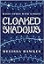 Cloaked Shadows (Cloaked Sh...