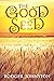 The Good Seed