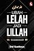 Ubah Lelah Jadi Lillah