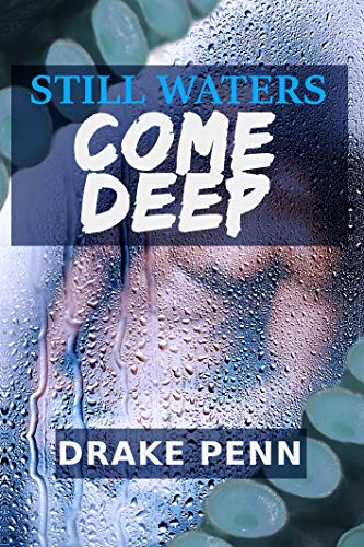 Still Waters Come Deep (Pleasure of the Depths #1)