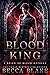 Blood King (Reign of Blood ...