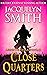 Close Quarters (Legends of Lasniniar)