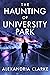 The Haunting of University ...
