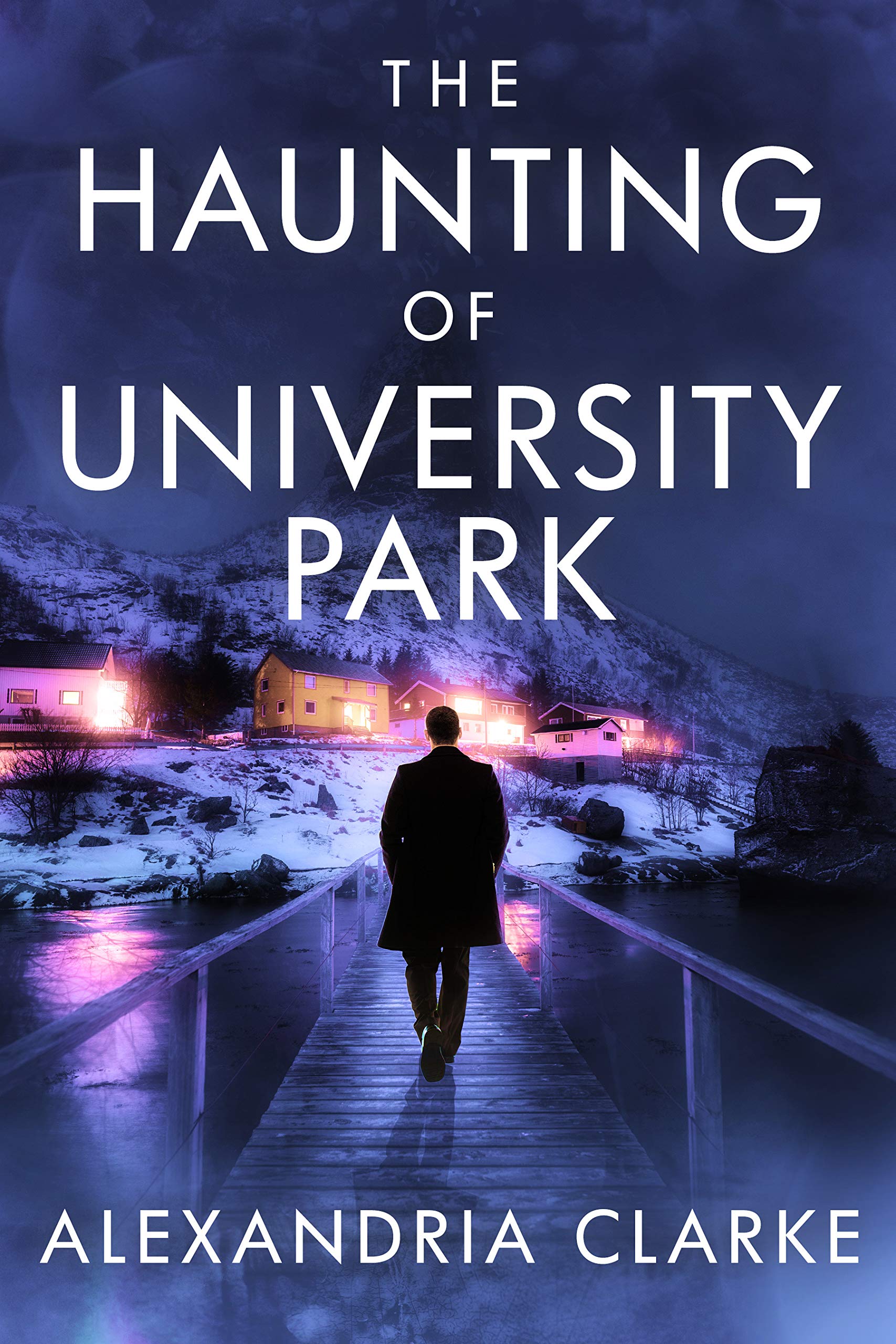 The Haunting of University Park (A Riveting Haunted House Mystery, #20)