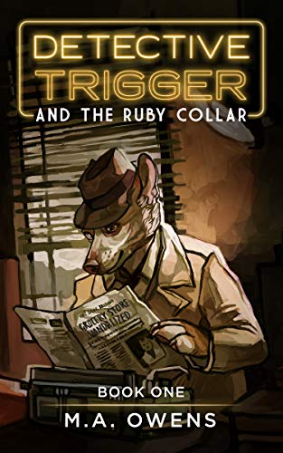 Detective Trigger and the Ruby Collar (Detective Trigger, #1)