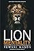 Lion Mentality: A Guide On ...