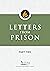Letters from Prison, Part Two by Vincent  Smiles