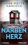 Narbenherz by Anne Mette Hancock