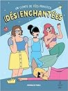 (Des)enchantées, ...