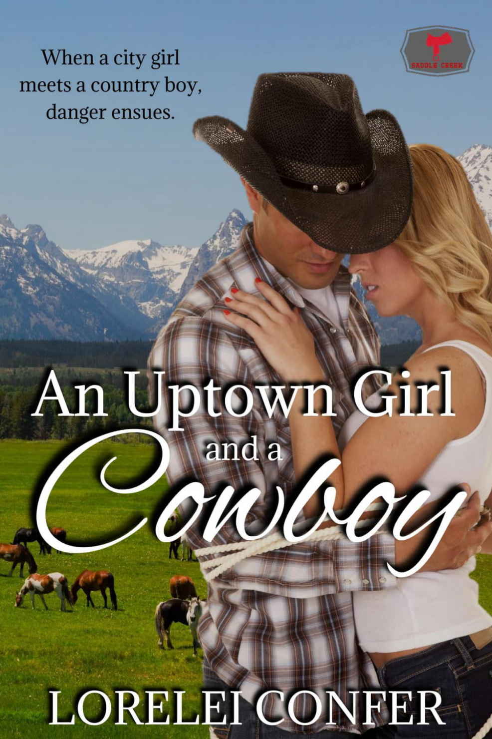 An Uptown Girl and a Cowboy [Saddle Creek 2]
