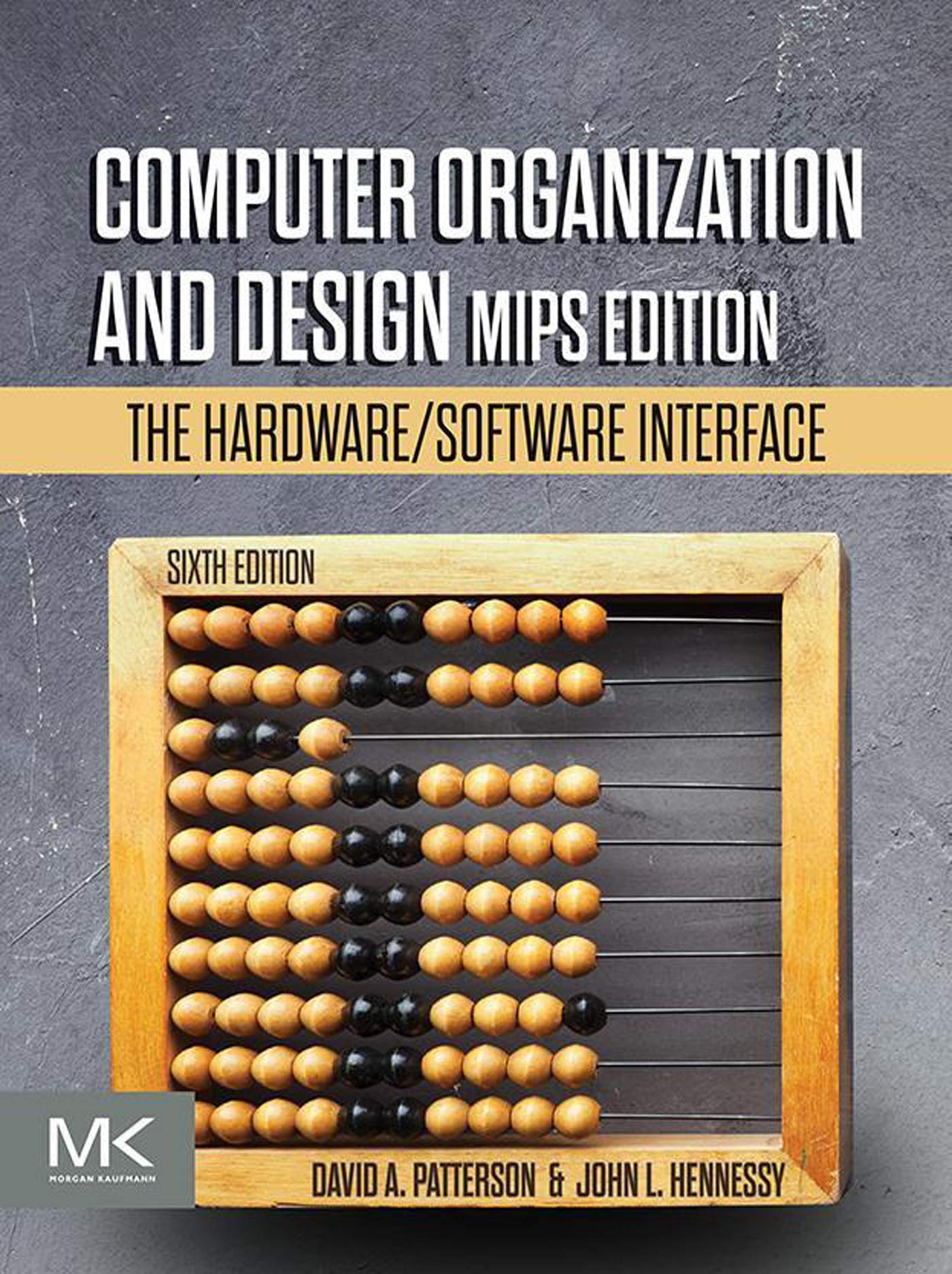 Computer Organization and Design MIPS Edition: The Hardware/Software Interface (The Morgan Kaufmann Series in Computer Architecture and Design)