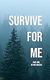 Survive for Me