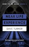 Near Life Experience