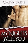 My Nights With You by Adalyn Caine