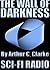 The Wall of Darkness by Arthur C. Clarke The Wall of Darkness by Arthur C. Clarke