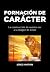 Formación de carácter by Jorge Himitian