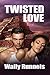 Twisted Love