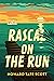 Rascal on the Run by Howard Tate Scott