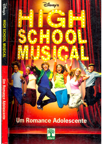 High School Musical: Um Romance Adolescente