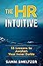 The HR Intuitive: 33 Lesson...