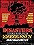 Disasters That Shaped Emergency Management: Case Studies for the Homeland Security/Emergency Management Professional