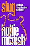 Slug by Hollie McNish
