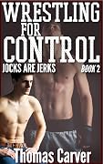 Wrestling for Control