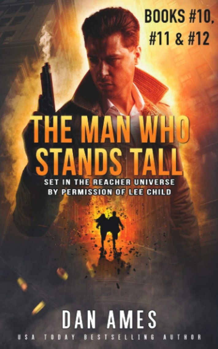 The Man Who Stands Tall (Jack Reacher Cases #10-12