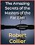 The Amazing Secrets of the Masters of the Far East by Robert Collier