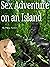 Sex Adventure on an Island
