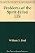 Problems of the Spirit-Filled Life