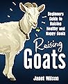 Raising Goats: Be...