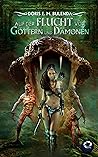 Auf der Flucht vor Göttern und Dämonen (Esmeralda 1) by Doris E.M. Bulenda