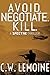 Avoid. Negotiate. Kill. (Spectre, #2)