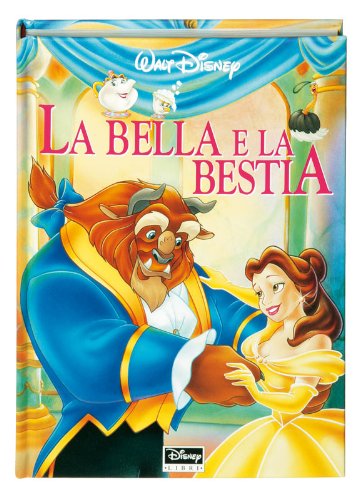 La Bella e la Bestia (Hardcover)