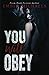 You Will Obey (Rules of Bennett)