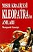 Mısır Kraliçesi Kleopatra'nın Anıları