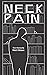 Neck Pain: Short Stories