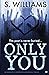 Only You