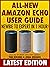 All-New Amazon Echo User Guide: Newbie to Expert in 1 Hour!