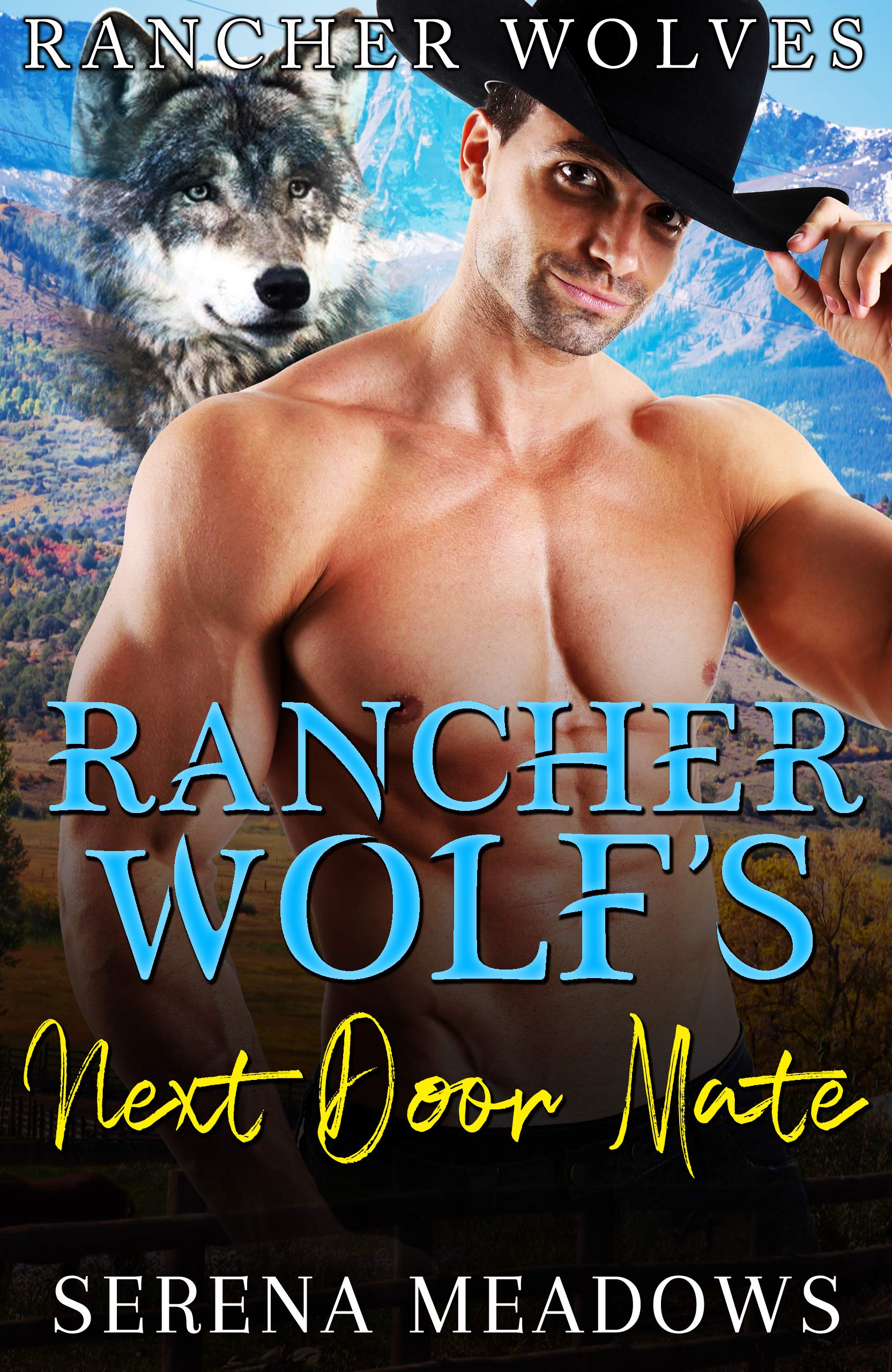 Rancher Wolf's Next Door Mate (Rancher Wolves #1)