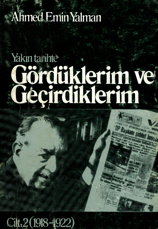 Yakın Tarihte Gördüklerim ve Geçirdiklerim Cilt 2 (1918-1922)