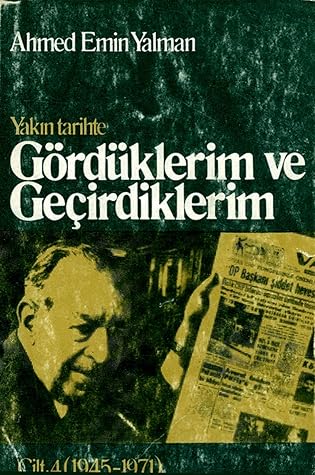 Yakın Tarihte Gördüklerim ve Geçirdiklerim Cilt 4 (1945-1971)