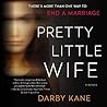 Pretty Little Wife by Darby Kane