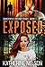 Exposed (Dangerous Ground #1)