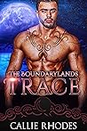 Trace by Callie Rhodes