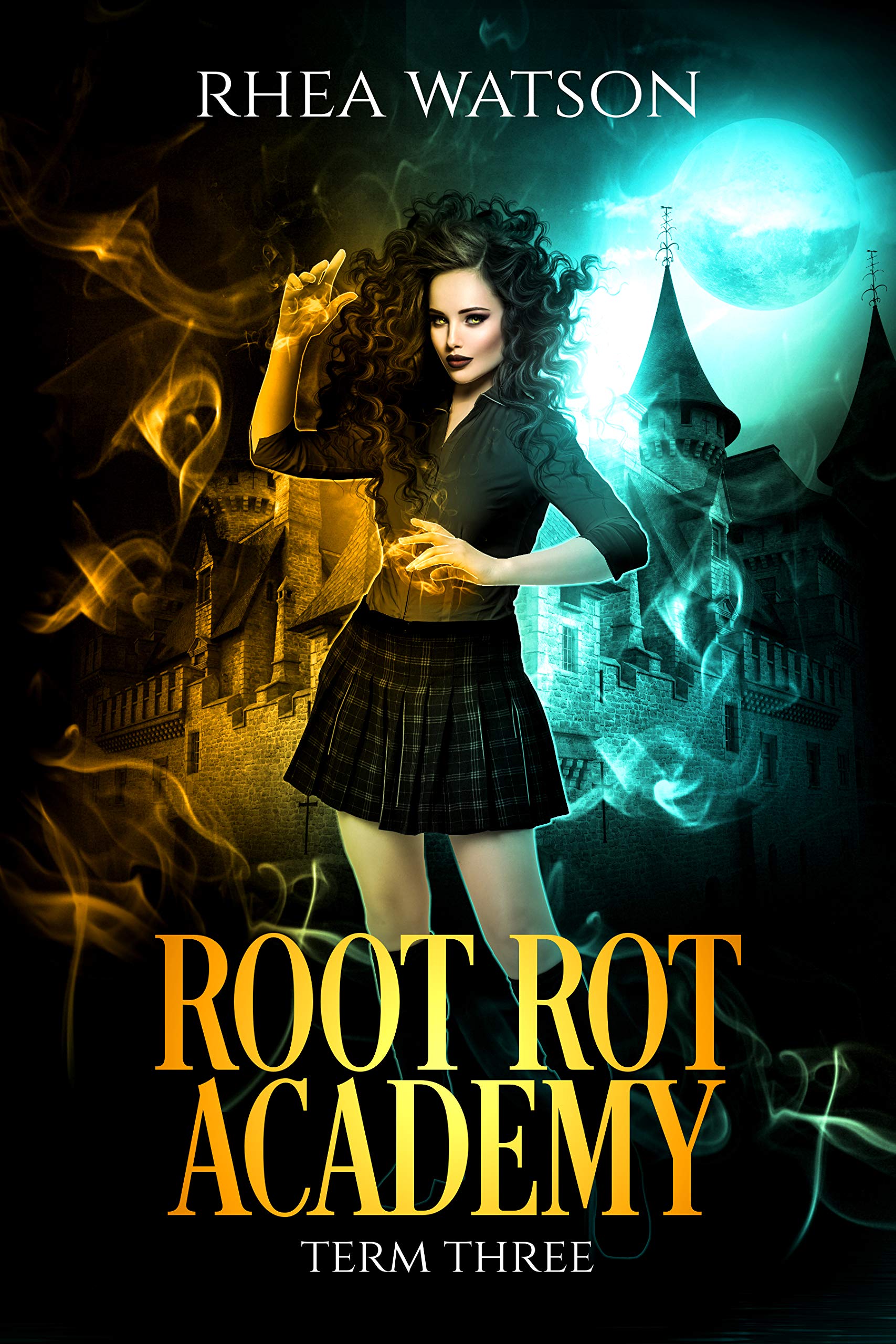 Root Rot Academy: Term 3 (Root Rot Academy, #3)