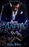 Matteo by Cala Riley